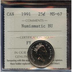 1991 25¢, ICCS MS-67 Numismatic BU.