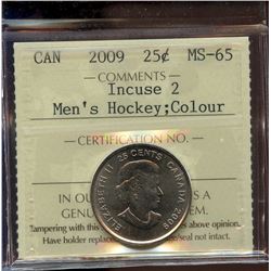 2009 Coloured Men's Hockey 25¢ Incuse 2, ICCS MS-65.