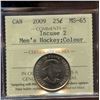 Image 1 : 2009 Coloured Men's Hockey 25¢ Incuse 2, ICCS MS-65.