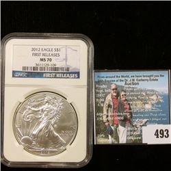 2012 American Eagle Silver Dollar, NGC slabbed "First Releases MS 70".
