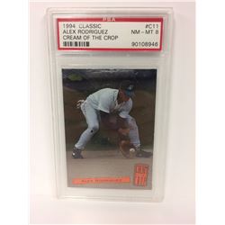1994 CLASSIC ALEX RODRIGUEZ CREAM OF THE CROP #C11 (NM-MT 8) PSA