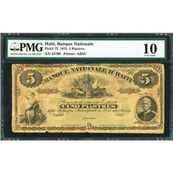 Haiti, Republique d'Haiti, 5 piastres, 1875, certified PMG VG 10 / splits.