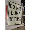 Image 1 : "Do Not Dump Refuge" Metal Sign