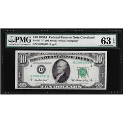 1950A $10 Federal Reserve Note Cleveland Fr. 2011-D PMG Choice Uncirculated 63EP