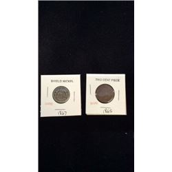 1867 Shield Nickel & 1865 Two Cent Piece