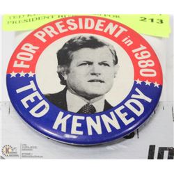 TED KENNEDY IN 1980 FOR PRESIDENT BUTTON