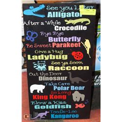 SEE YOU LATER ALLIGATOR SIGN 12X24