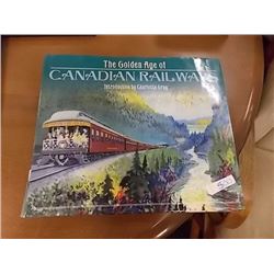 BOOK - THE GOLDEN AGE OF CANADIAN RAIL ROAD
