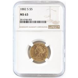 1882 S $5 Liberty Gold. NGC Certified MS63.