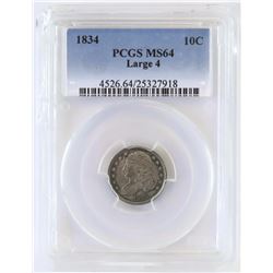 1834 Capped Bust Dime - Large 4. PCGS Certified MS64.