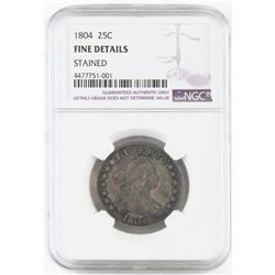 1804 Draped Bust Quarter. NGC Certified Fine details -stained.