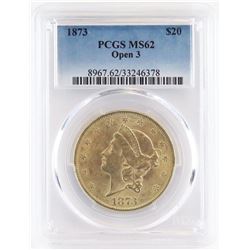 1873 $20 Liberty Gold - open 3. PCGS Certified MS62.