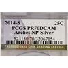 Image 3 : 2014-S SILVER ARCHES N.P. QUARTER PCGS PR70 DCAM