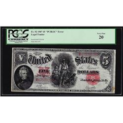 1907 $5 Woodchopper Legal Tender Note PCGS VF20 PCBLIC ERROR