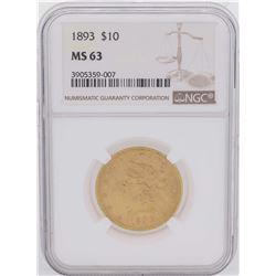 1893 $10 Liberty Head Eagle Gold Coin NGC MS63