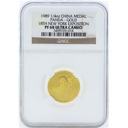 1989 1/4 oz. China Gold Panda 18th New York Exposition Coin NGC PF68 Ultra Cameo