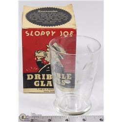 VINTAGE SLOPPY JOE DRIBBLE GLASS.