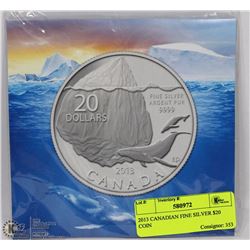 2013 CANADIAN .999 FINE SILVER $20 COIN