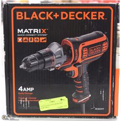 BLACK & DECKER MATRIX 4AMP DRILL