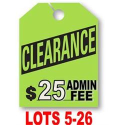 * SPECIAL CLEARANCE LOTS 5-26 *