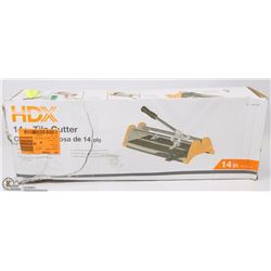 HDX 14" TILE CUTTER.