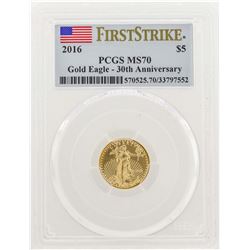 2016 $5 American Gold Eagle Coin PCGS MS70 30th Anniversary First Strike