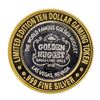 Image 1 : .999 Silver Golden Nugget Las Vegas $10 Casino Limited Edition Gaming Token