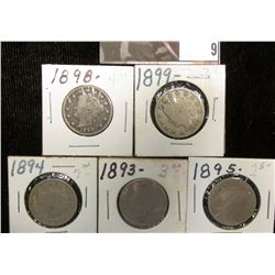 1893, 1894, 1895, 1898, & 1899 U.S. Liberty  V  Nickels, AG-VG.