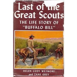The Last of the Great Scouts, the Life Story of “Buffalo Bill”,Helen Cody Wetmore, Grosset & Dunlap,