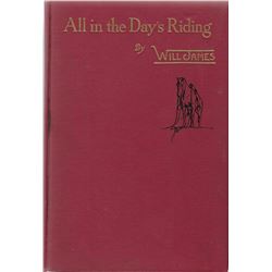 All In A Days Riding, Will James, Scribners Sons, 1943, Illust., 2nd, good or better cond.