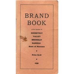 2 books: Montana Brand Book for Roosevelt, Valley, Sheridan, & Daniels Counties, 1956: soft cover; M