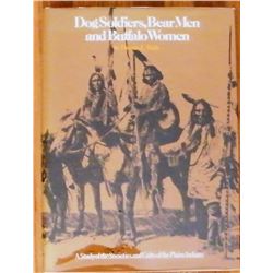 Dog Soldiers, Bear Men and Buffalo Women,Thomas E. Mails, Pub. - Prentice Hall 1973, illust., 1st, d
