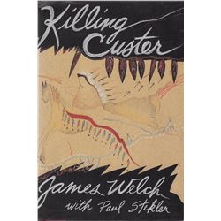 3 books: Killing Custer by James Welch: Pub. by W. W. Norton, 1994: Illust., 1st, dj and hard cover 