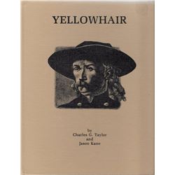 Yellowhair by Charles Taylor and Jason Kane: Pub by Monroe County Library, 1979: Ltd. 378/400, hard 
