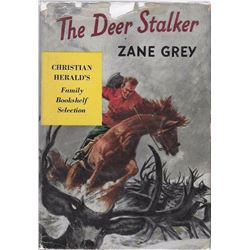 4 Zane Gray books: The Deer Stalker;The Call of the Canyon; Majesty’s Ranchero; “Nevada” A Romance o