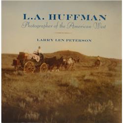 Peterson, Larry, L. A. Huffman, Photographer of American West, dj, fine