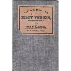 4 books: The Authentic Life of Billy The Kid, The Noted Desperado,Pat Garrett, ed. by Maurice Fulton