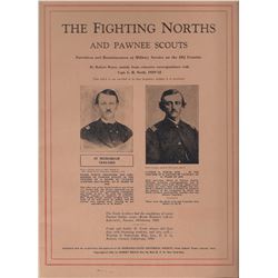 3 books: The Fighting Norths and Pawnee Scouts,Robert Bruce, Pub. by Nebraska Society, 1932, illust.
