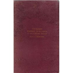 2 books: The Early Empire Builders of the Great West, Moses Armstrong, Pub. by E. W. Porter, 1901, i