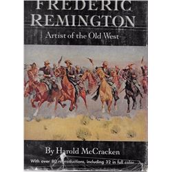 Frederic Remington, Artist of the Old West by Harold McCracken: Pub. -Lippincott, 1947: Illust., 1st