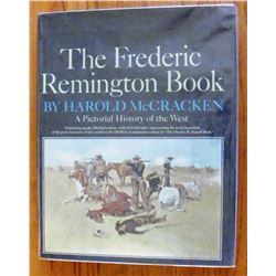 The Frederic Remington Book by Harold McCracken, 1st, dj and hard cover in good cond. From Ralph Hub