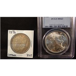 2 Morgan dollars, 1922 PCGS MS63 and 1878 ungraded