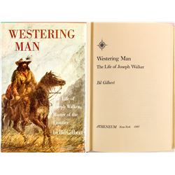 First Edition, Westering Man by Bil Gilbert