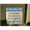 Image 1 : large metal husky oil site sign