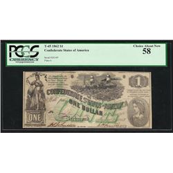 1862 $1 Confederate States of America Note T-45 PCGS Choice About New 58