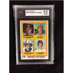 1978 TOPPS #703 ROOKIE PITCHERS (9.5 NGM) KSA