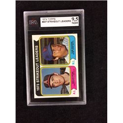 1974 TOPPS #207 STRIKEOUT LEADERS (9.5 NGM) KSA