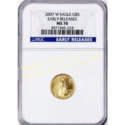 2007 W Eagle gold $5 Early Release MS 70 Est. 150-350