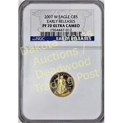 2007 W Eagle gold $5  Early Release PR 70 Ultra Cameo.  Est. 125-225