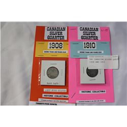 TWO CANADIAN SILVER QUATERS 1908 AND 1910